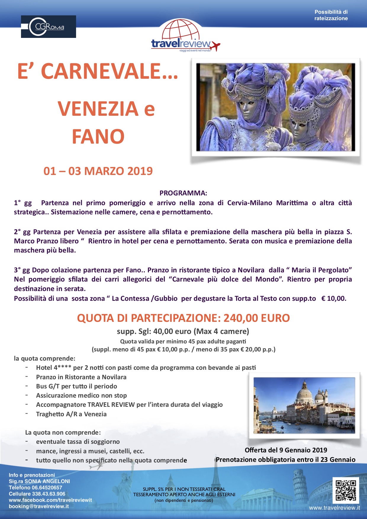 CARNEVALE di VENEZIA e FANO part. di gruppo CRAL CIGIRO
